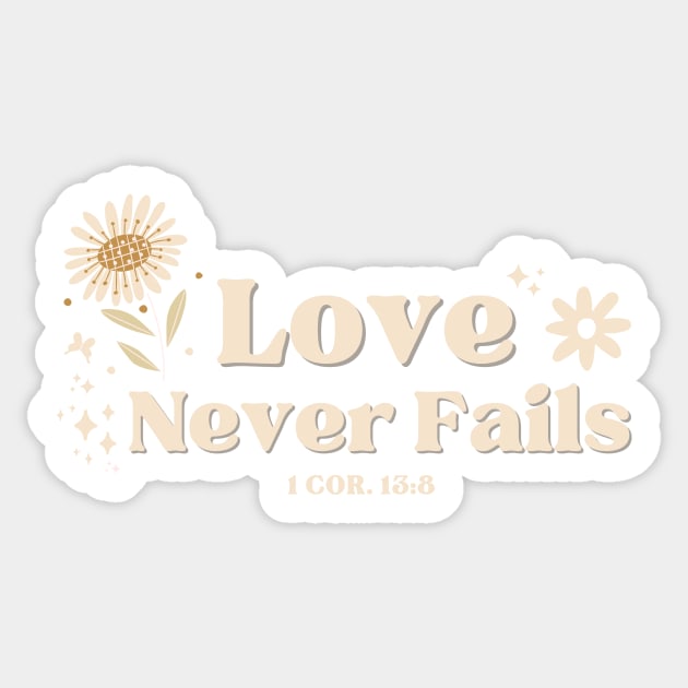 Love Never Fails - 1 Corinthians 13:8 Bible Verse Sticker by Heavenly Heritage